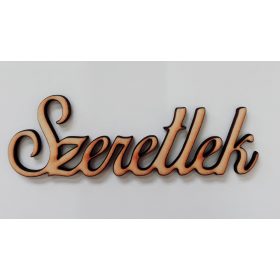 Fa felirat "Szeretlek "9*3*0,3cm 1354