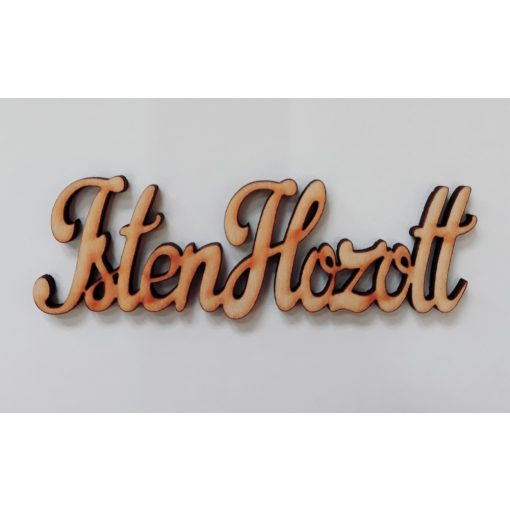 Fa felirat "Isten hozott" 9,5*3*0,3cm, natúr 4330