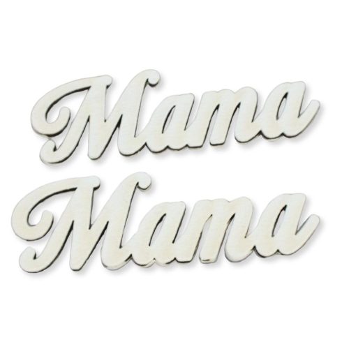 Natúr fa - Mama felirat - fehér 10cm 2db/csomag