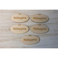 Natúr fa - "Nőnapra" ovál tábla 5db/csomag kifutó – festéshez, dekorációhoz