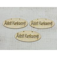 Natúr fa - "Áldott Karácsonyt" áttört tábla 3db/csomag – karácsonyi dekorációhoz