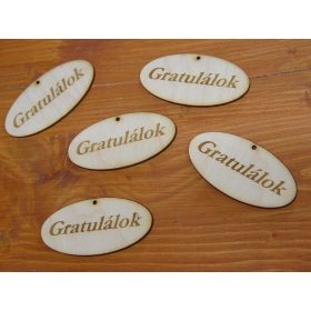   Natúr fa - "Gratulálok" ovál tábla 4x8cm 5db/csomag