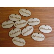 Natúr fa - "Köszönöm" gravírozott ovál tábla 2,5x4cm 10db/csomag – festéshez, dekorációhoz