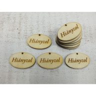Natúr fa - "Hiányzol" ovál tábla 2,5x4cm 10db/csomag – kegyeleti dekorációhoz