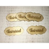 Natúr fa - "Tanárnéninek" fodros tábla 5db/csomag – ballagási ajándékokhoz