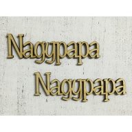 Natúr fa "Nagypapa" felirat 2db/csomag – festéshez, dekorációhoz