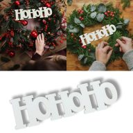 Hohoho felirat fehér 15cm 4db/csomag – koszorúhoz, asztaldíszhez