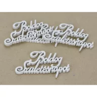 Boldog Születésnapot felirat fehér 10,5cm 4db/cs omag – festéshez, dekorációhoz