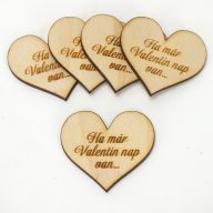 Natúr fa - Szív "Ha már Valentin nap van..." 5db/csomag – valentin napi dekorációhoz
