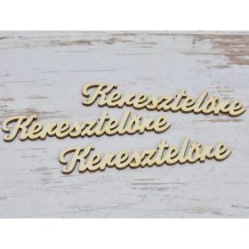   Natúr fa - "Keresztelőre" felirat 12cm 3db/csomag