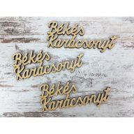 Natúr fa -  "Békés Karácsonyt" felirat 10cm 3db/csomag – koszorúhoz, asztaldíszhez