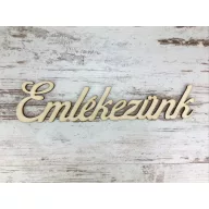 Natúr fa - "Emlékezünk" felirat 23cm – kegyeleti dekorációhoz