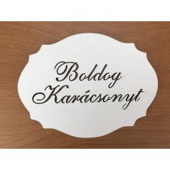   Natúr fa - "Boldog Karácsonyt" kiesős tábla fehér 7,5x10cm