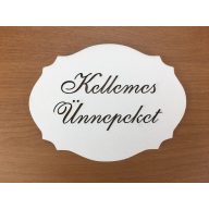 Natúr fa - "Kellemes Ünnepeket" kiesős tábla fehér 7,5x10cm – karácsonyi dekorációhoz