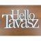 Fa - "Hello Tavasz" felirat koszorúra fehér 10x20cm – festéshez, dekorációhoz