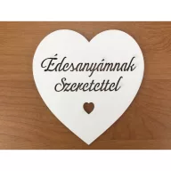 Fa - "Édesanyámnak Szeretettel" szív fehér 10cm – festéshez, dekorációhoz