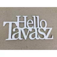 Fa - "Hello Tavasz" felirat koszorúra fehér 7x14cm – festéshez, dekorációhoz