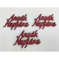 Fa felirat - "Anyák Napjára" felirat 4,5x8,3cm 3db/csomag - Piros – anyák napi dekorációhoz