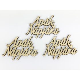   Natúr fa - "Apák Napjára" felirat 6x8,3cm 3db/csomag