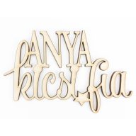 Natúr fa -"ANYA kicsi fia" felirat 8,5x13cm – kreatív dekorációhoz