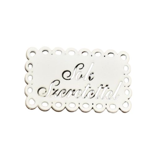 Fa - "Sok Szeretettel" csipkés tábla fehér – festéshez, dekorációhoz