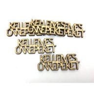 Natúr fa - " KELLEMES ÜNNEPEKET" felirat 2x5cm 5db/csomag – húsvéti dekorációhoz