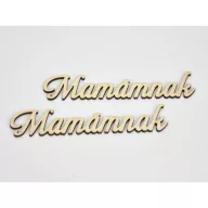 Natúr fa - "Mamámnak" felirat 3x14cm 2db/csomag – anyák napi dekorációhoz