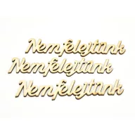 Natúr fa - "Nem felejtünk" felirat 3db/csomag – kegyeleti dekorációhoz