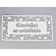 Natúr fa - "Köszöntünk az esküvönkön" tábla fehér 49,5cm – festéshez, dekorációhoz