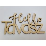 Natúr fa - "Hello Tavasz" felirat 14x7,5cm – festéshez, dekorációhoz