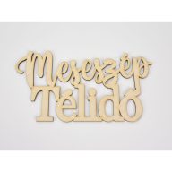 Natúr fa - Meseszép télidő felirat 20cm – koszorúhoz, asztaldíszhez