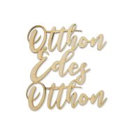 Natúr fa - Otthon Édes Otthon felirat 15cm – nyári dekorációhoz