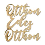 Natúr fa - Otthon Édes Otthon felirat 21cm KIFUTÓ – nyári dekorációhoz