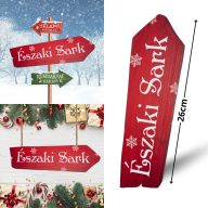 Nyomtatott dekorkarton - Északi sark útjelző 26cm – karácsonyi dekorációhoz